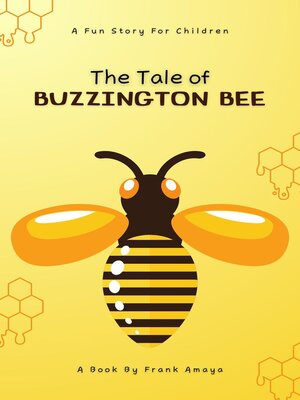 cover image of The  Tale of Buzzington Bee